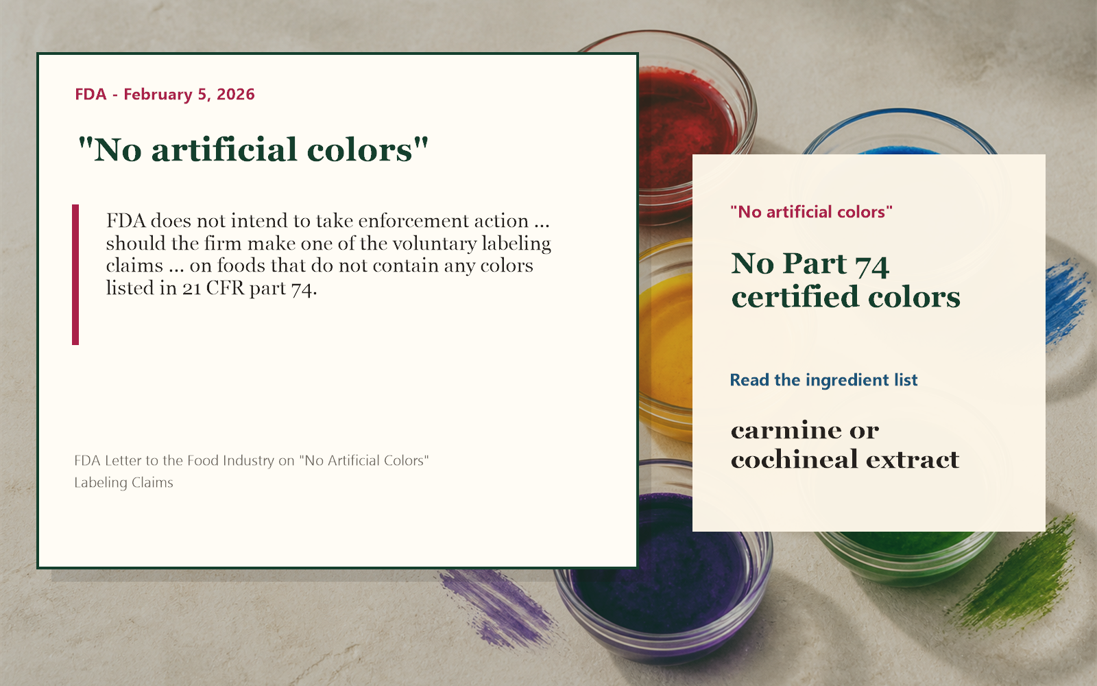FDA February 2026 â€œno artificial colorsâ€ excerpt beside a reminder to read the ingredient list for carmine or cochineal extract.